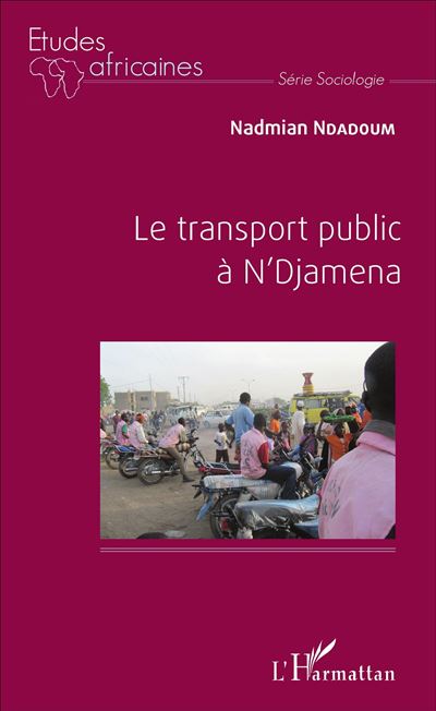 Le transport public à N'Djamena - Nadmian Ndadoum - broché