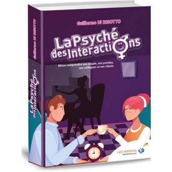 La psyché des interactions