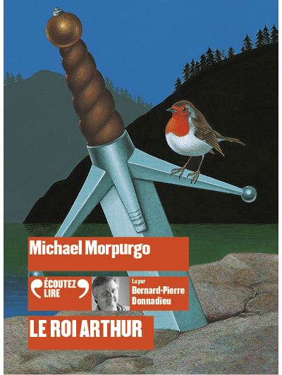 Le roi Arthur - Michael Morpurgo - Texte lu (CD)