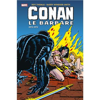 Conan Le Barbare Tome 3 Conan Le Barbare Integrale T03 1972 1973 Roy Thomas Barry Windsor Smith Cartonne Achat Livre Fnac