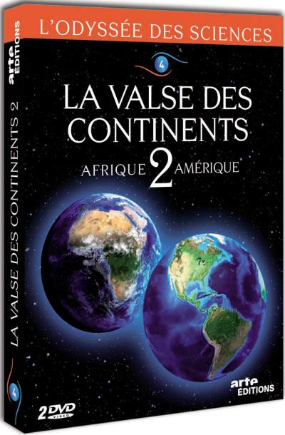 L'Odyssée des sciences 4 : La valse des continents 2 : Afrique Amérique DVD