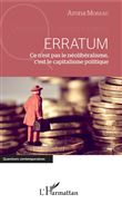 Erratum. Ce n'est pas le néolibéralisme, c'est le capitalisme politique