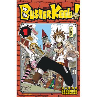 Buster Keel Tome 1 Buster Keel Kenshiro Sakamoto Kenshiro Sakamoto Broche Achat Livre Ou Ebook Fnac Buster Keel Tome 1 Buster Keel Kenshiro Sakamoto Kenshiro Sakamoto Broche Achat Livre Ou Ebook Fnac