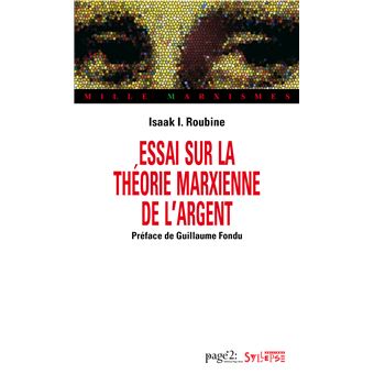 Essai sur la théorie marxienne de l'argent