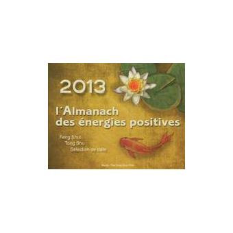 L'almanach 2024 des énergies positives - broché - Nathalie Mourier, Ecric  Spirau, Livre tous les livres à la Fnac
