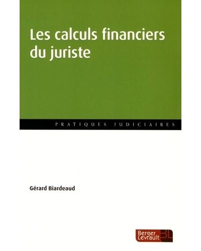 Calculs financiers du juriste les