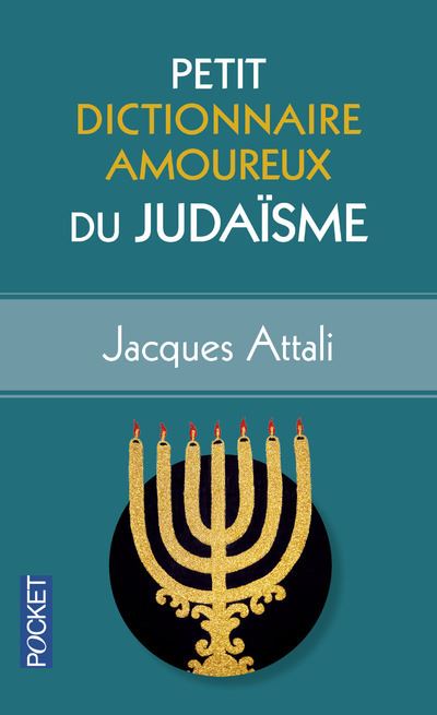 Petit dictionnaire amoureux du judaisme