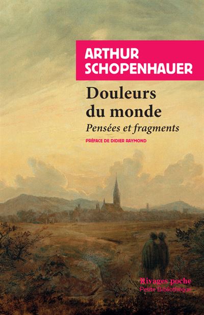 Douleurs du monde_1_ere_ed - Arthur Schopenhauer - Poche