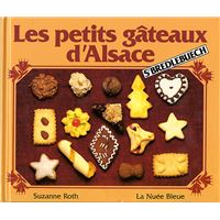 Recettes de petits gâteaux et bredele d'Alsace : le Noël magique des  enfants - Françoise Klein - Librairie Mollat Bordeaux