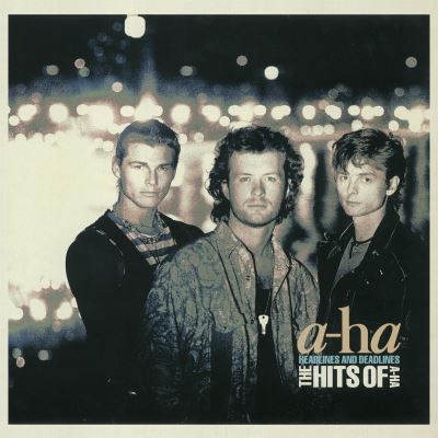 Headlines And Deadlines The Hits of A-Ha