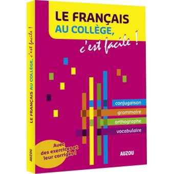 Le français au collège, c'est facile !