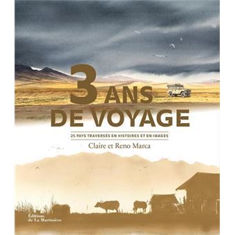 3 ans de voyage nouvelle édition