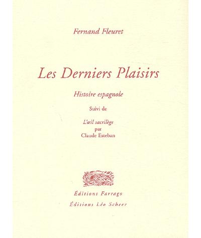 Les derniers plaisirs