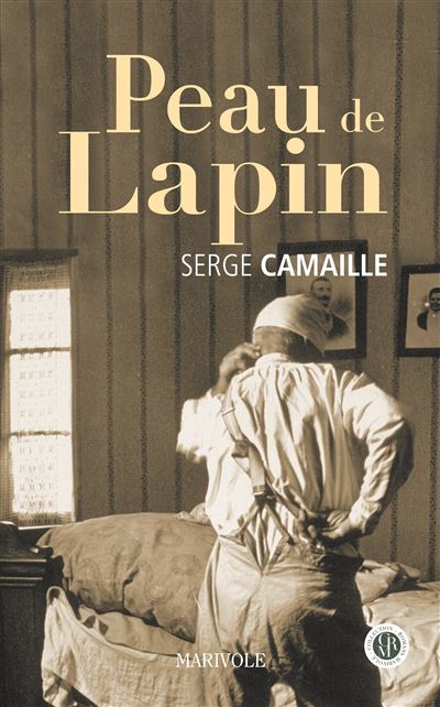 Peau de lapin - Serge Camaille - broché