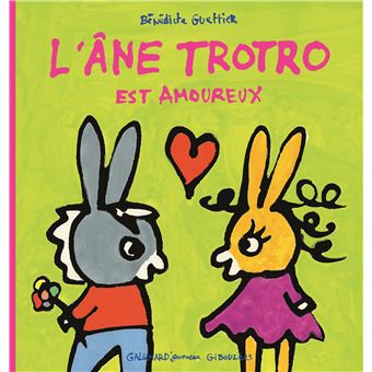 L Ane Trotro L Ane Trotro Est Amoureux Benedicte Guettier Cartonne Achat Livre Fnac