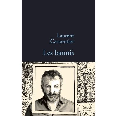 Les bannis - Laurent Carpentier - broché