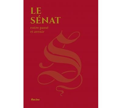 Le senat entre passe et avenir