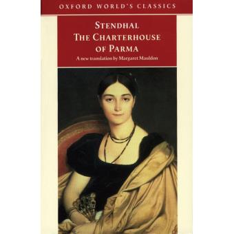 Oxford World's Classics - The Charterhouse of Parma - Stendhal ...
