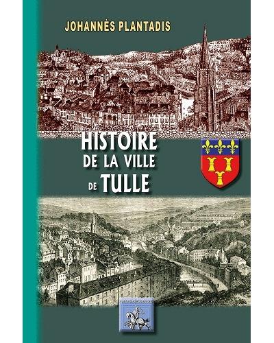 Histoire de la ville de Tulle