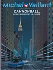 Michel Vaillant - Saison 2 - Tome 11 - Cannonball / Edition augmentée
