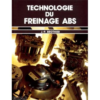 Technologie du freinage ABS