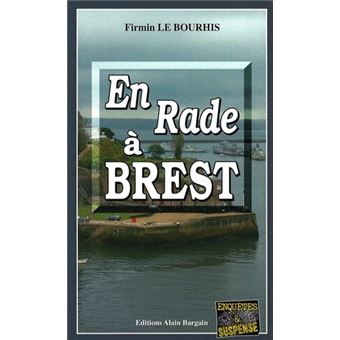En rade à Brest