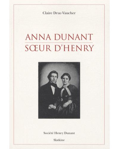 Anna Dunant, soeur d'Henry