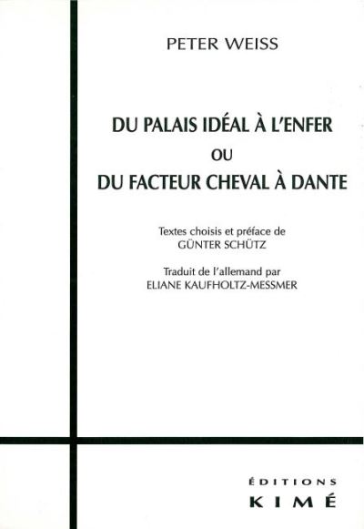 Du palais ideal a l'enfer