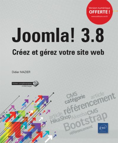 Joomla ! 3.8 Créez et gérez votre site web