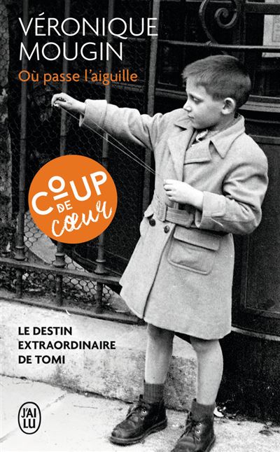 Où passe l'aiguille - Véronique Mougin - Poche