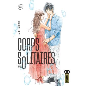 Corps solitaires - Tome 6