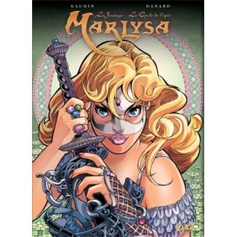 Marlysa L Integrale Tome 6 A Tome 8 Et Tome 0 Tome 00 Marlysa Integrale T06 A T08 Et Jean Charles Gaudin Yoann Guillo Jean Pierre Danard Cartonne Achat Livre Fnac