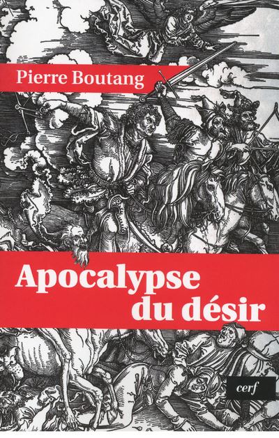 Apocalypse du désir - Pierre Boutang - broché