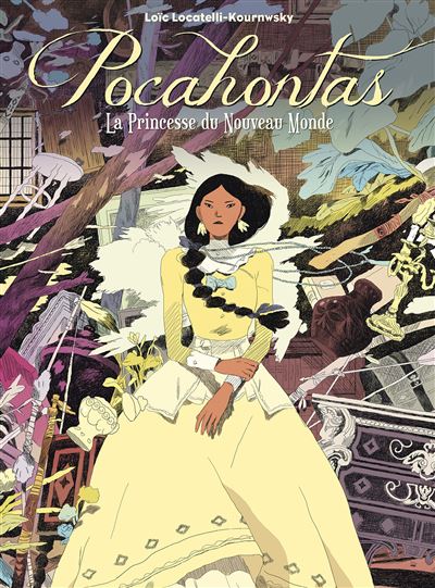 Pocahontas, la princesse du nouveau monde