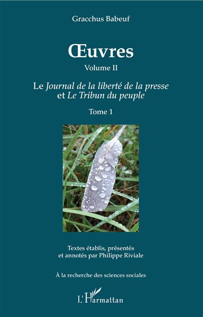 Oeuvres,2:le journal de la liberte et de la presse,1