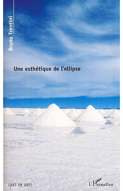 Une esthétique de l'ellipse