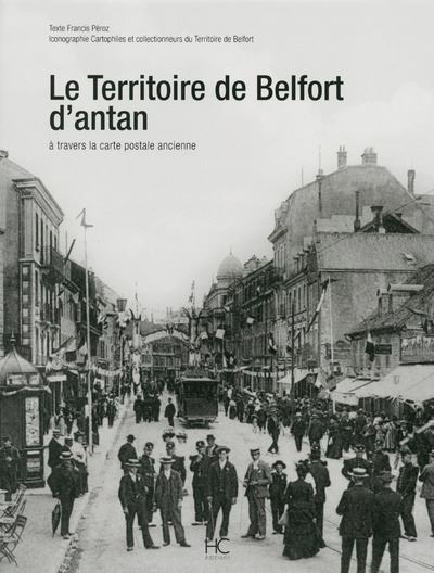 Le territoire de Belfort d'antan