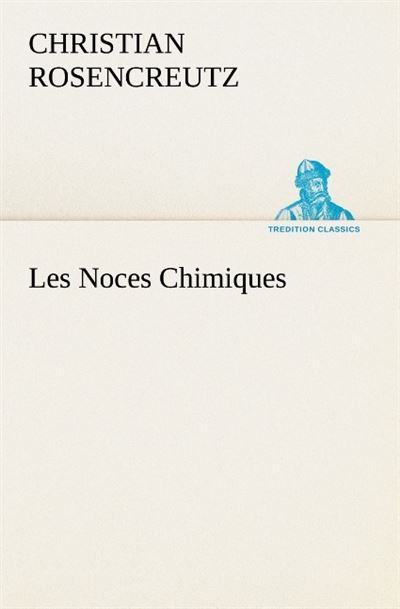 Les noces chimiques