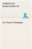 Les Noces Chimiques