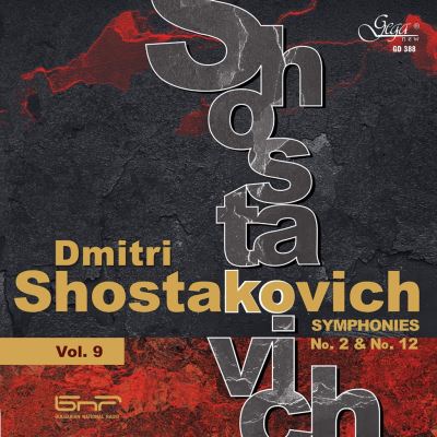 Chostakovitch Symphonies Numéro 2 et Numéro 12
