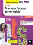 BLOC 4 Manager l'équipe commerciale BTS MCO 1&2 - Éd.2019 Manuel élève