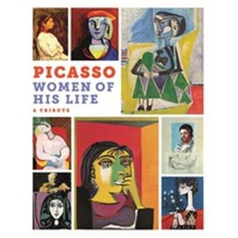 Picasso, The Women in His Life