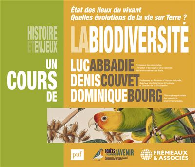 La biodiversité histoire et enjeux