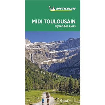 Guide Vert Midi Toulousain - Pyrénées - Gers