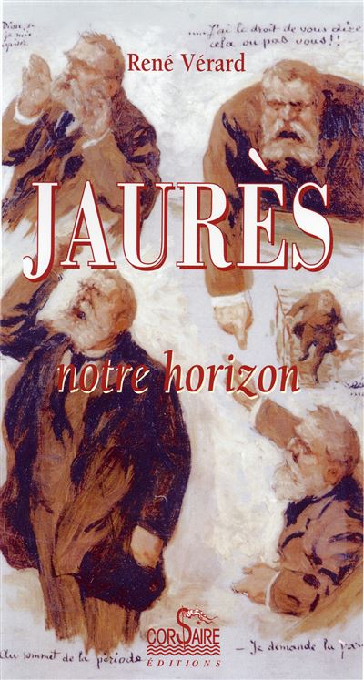 Jaurès, notre horizon