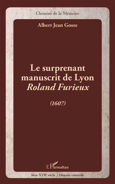 Le surprenant manuscrit de Lyon Roland Furieux