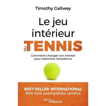 Le jeu intérieur du tennis