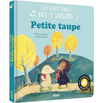 Mes premiers sonores - les comptines des 4 saisons avec petite taupe