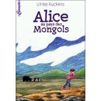 Alice Au Pays Des Mongols