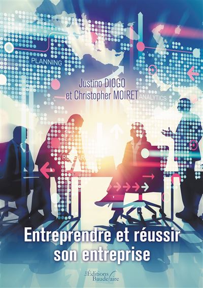 Entreprendre et réussir son entreprise